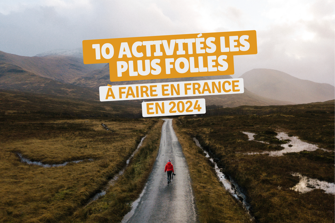 Les 10 activités les plus folles à faire en 2024